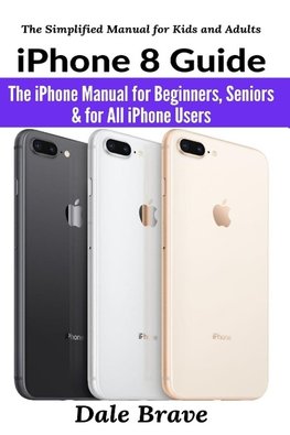iPhone 8 Guide