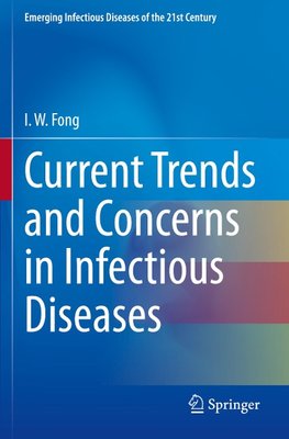Current Trends and Concerns in Infectious Diseases
