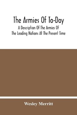 The Armies Of To-Day