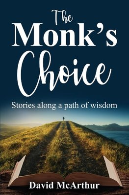 The Monk's Choice