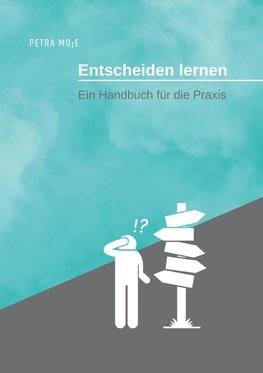 Entscheiden lernen