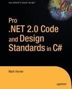 Pro .NET 2.0 Code and Design Standards in C