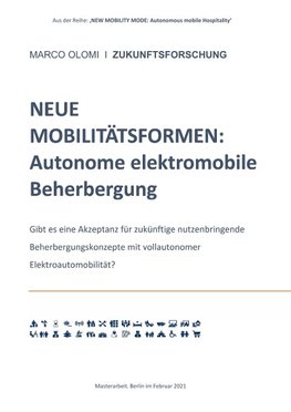 NEUE MOBILITÄTSFORMEN:  Autonome elektromobile Beherbergung
