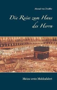 Die Reise zum Haus des Herrn