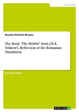 The Book "The Hobbit" from J.R.R. Tolkien's. Reflection of the Romanian Translation