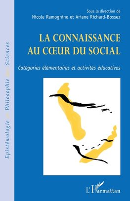 La connaissance au c¿ur du social