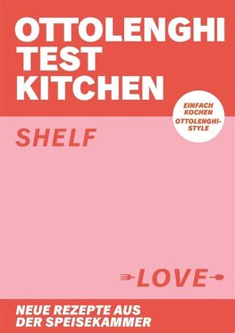 Ottolenghi Test Kitchen - Shelf Love
