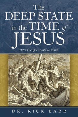 The Deep State in the Time of Jesus