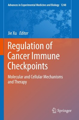 Regulation of Cancer Immune Checkpoints