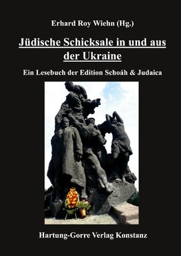 Jüdische Schicksale in und aus der Ukraine
