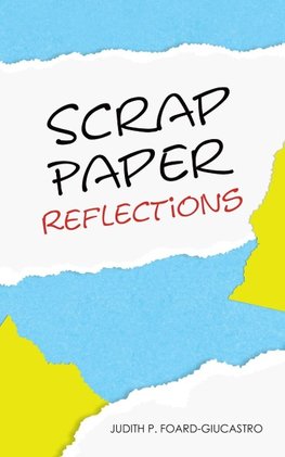 Scrap Paper Reflections