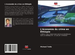 L'économie du crime en Éthiopie