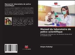 Manuel du laboratoire de police scientifique