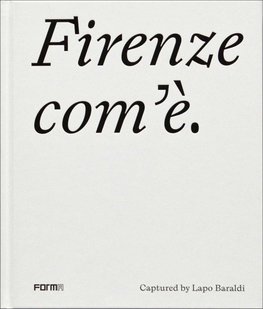 Firenze com'è/Florence as it is