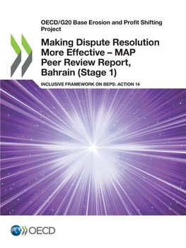 Making Dispute Resolution More Effective - MAP Peer Review Report, Bahrain (Stage 1)