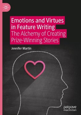 Emotions and Virtues in Feature Writing