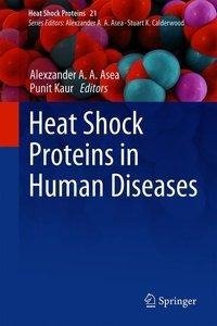 Heat Shock Proteins in Human Diseases