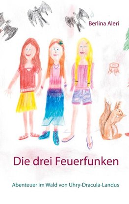 Die drei Feuerfunken