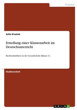 Erstellung einer Klassenarbeit im Deutschunterricht