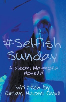 #SelfishSunday