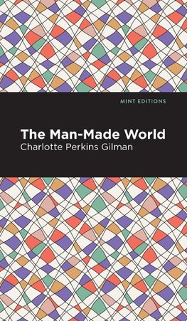 The Man-Made World