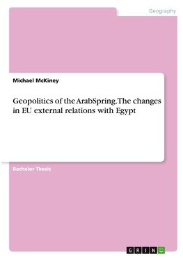 Geopolitics of the ArabSpring. The changes in EU external relations with Egypt