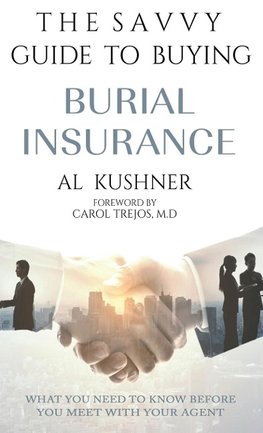 The Savvy Guide to Buying Burial Insurance