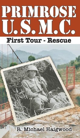 Primrose U.S.M.C. First Tour
