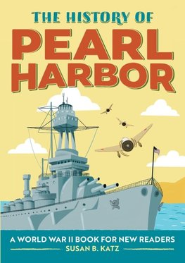 The History of Pearl Harbor
