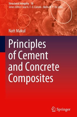 Principles of Cement and Concrete Composites