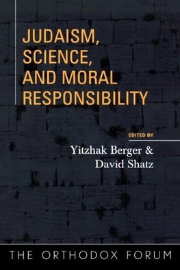 Judaism, Science, and Moral Responsibility