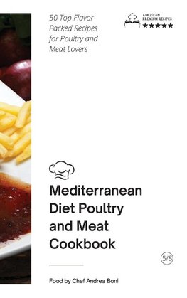 MEDITERRANEAN DIET - POULTRY AND MEAT