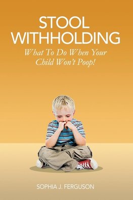Stool Withholding