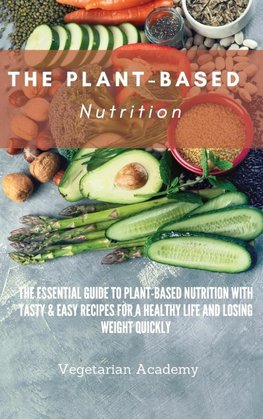 The Plant-Based Nutrition