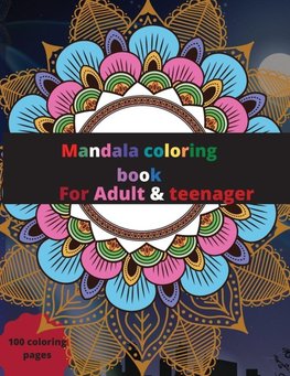 Mandala coloring book for Adult & kids