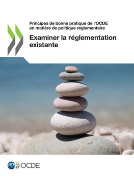 Examiner la réglementation existante