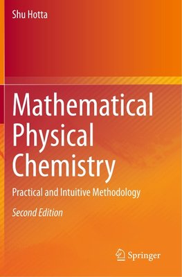 Mathematical Physical Chemistry