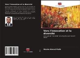 Vers l'innovation et la diversité