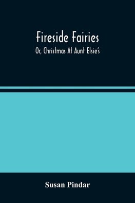 Fireside Fairies