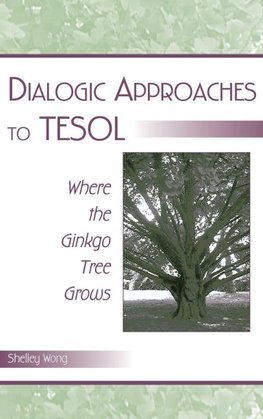 Dialogic Approaches to TESOL
