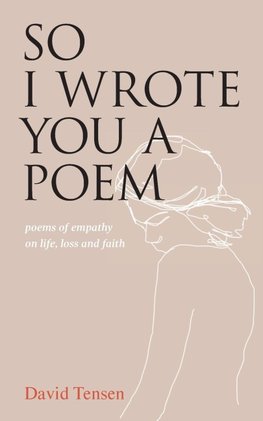So I Wrote You a Poem