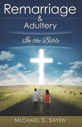 Remarriage & Adultery