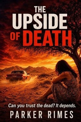 The Upside of Death
