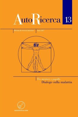 AutoRicerca - Numero 13, Anno 2017 - Tra mentore e pupillo. Dialogo sulla malattia