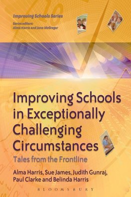 Improving Schools in Exceptionally Challenging Circumstances