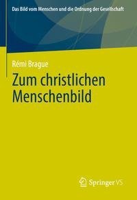 Zum christlichen Menschenbild