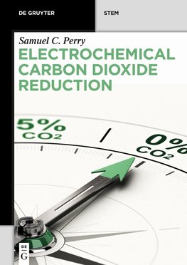 Electrochemical Carbon Dioxide Reduction