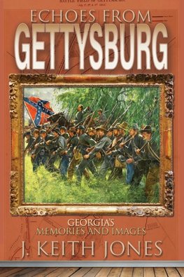 Echoes From Gettysburg