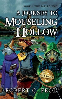 A Journey to Mouseling Hollow
