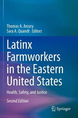 Latinx Farmworkers in the Eastern United States